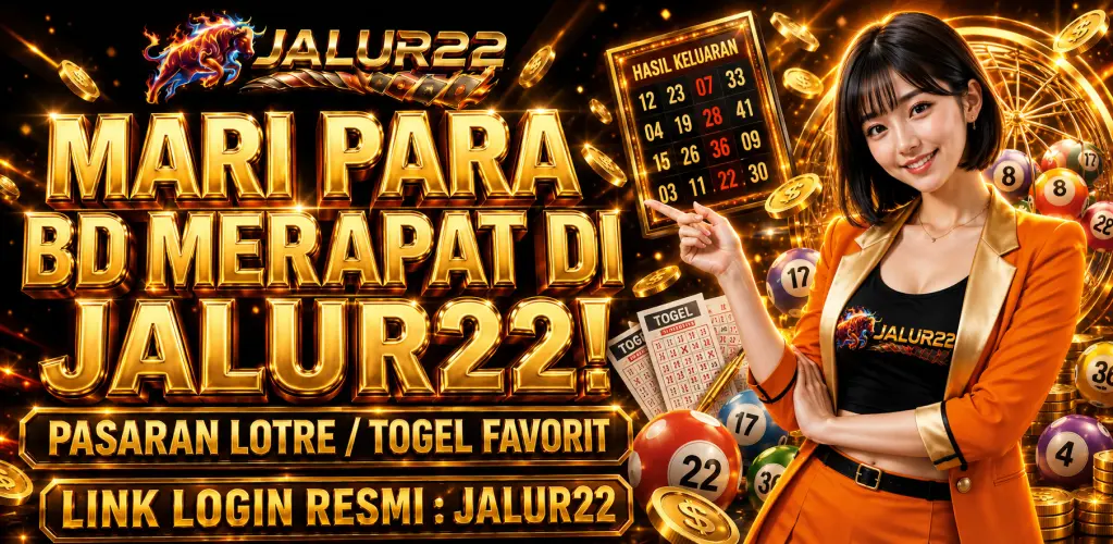 Mari Para BD Merapat di Jalur22!